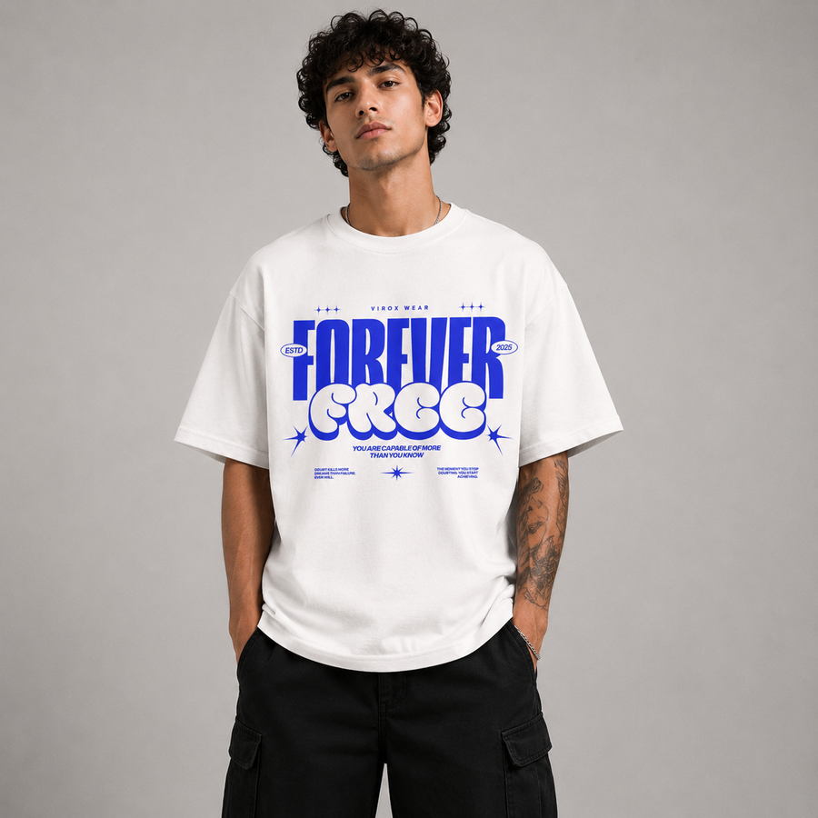 Forever Free Oversized T-Shirt – Minimal Typography Streetwear by Virox Wear